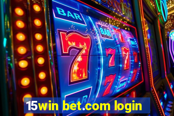 15win bet.com login